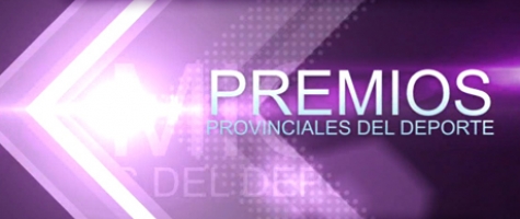 PREMIOS PROVINCIALES DEL DEPORTE 20 NOVIEMBRE A LAS 19.30 HORAS